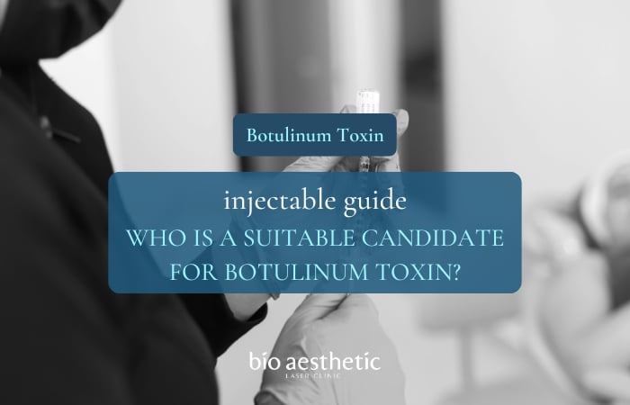Who Is a Suitable Candidate for Botulinum Toxin in Singapore?